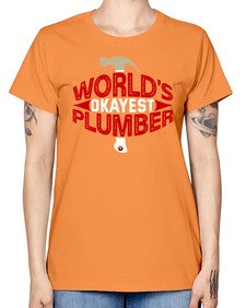 Worlds okayest plumber 1664# - plumber -  Missy T-Shirt