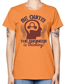 be quite the engineer is thinking Style 59# - engineer -  Missy T-Shirt