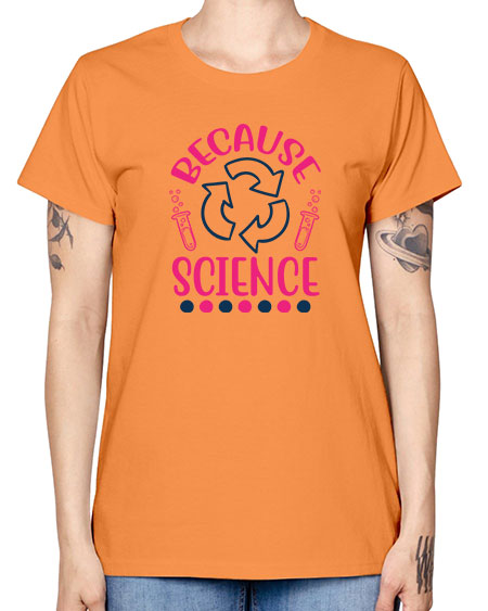 because science 280# - general science -  Missy T-Shirt