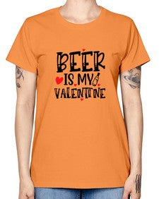beer is my valentine 651# - beer -  Missy T-Shirt