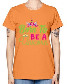 born to be a unicorn 63# - unicorn -  Missy T-Shirt