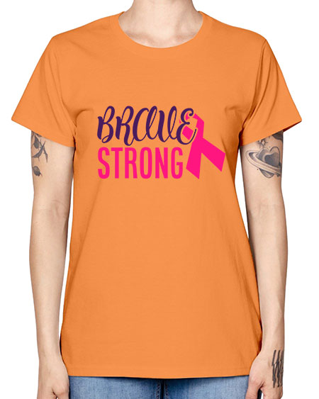 brave strong Style 15# - breast cancer -  Missy T-Shirt
