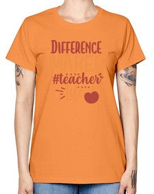 difference maker teacher life 710# - teacher -  Missy T-Shirt