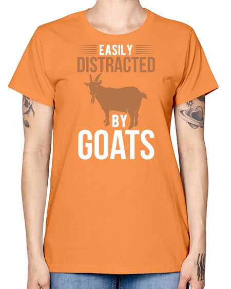 easily distracted by goats Style 5# - goat -  Missy T-Shirt