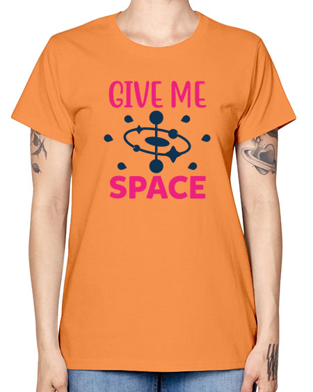 give me space 29# - space -  Missy T-Shirt