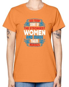 god found the strongest Style 824# - nurse -  Missy T-Shirt