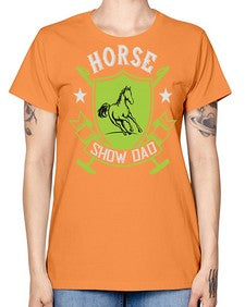 horse show dad Style 48# - horse -  Missy T-Shirt