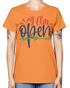 i am open Style 100# - motivation -  Missy T-Shirt