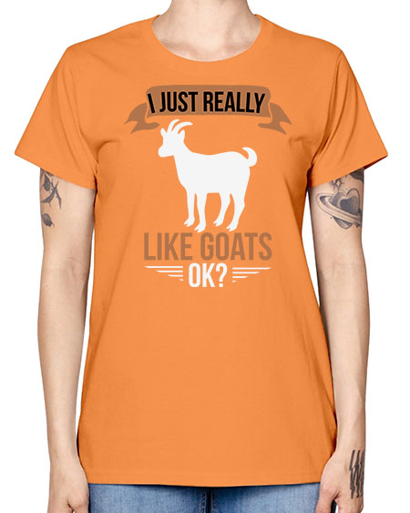 i just really like goats ok Style 3# - goat -  Missy T-Shirt