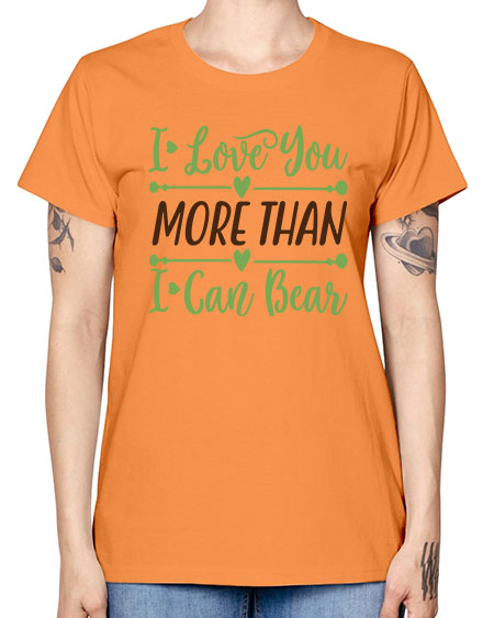 i love you more than i can bear 143# - bears - animals -  Missy T-Shirt
