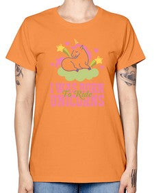 i was born to ride unicorns 207# - unicorn -  Missy T-Shirt