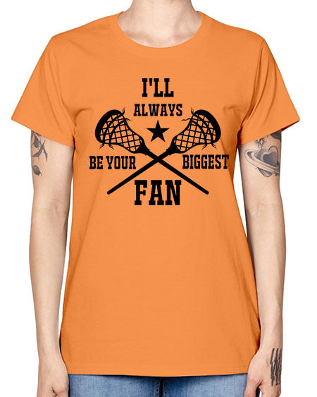 i'll always be your biggest fan 10# - lacrosse -  Missy T-Shirt