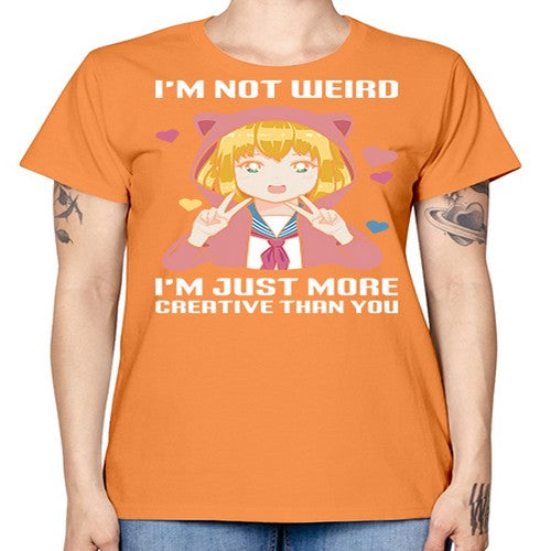 im not wierd im just more creative than you248# - anime -  Missy T-Shirt