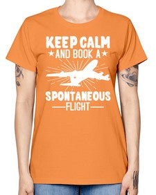 keep calm and book a spontaneous flight  30# - airplane -  Missy T-Shirt