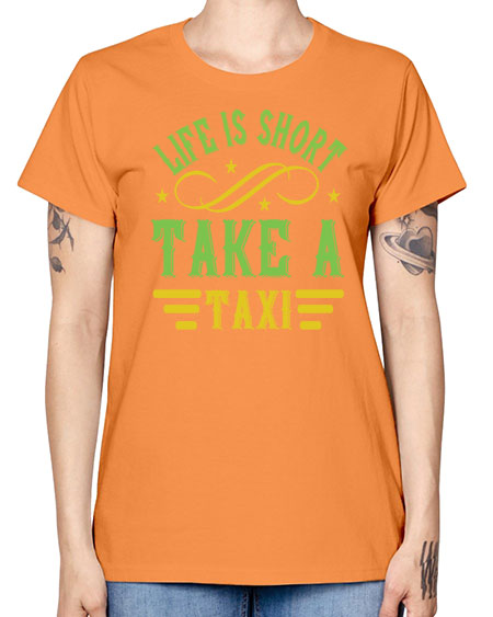 life is short take a taxi Style 1053# - Bus Driver -  Missy T-Shirt