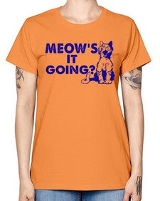 meows its going - cats -  Missy T-Shirt