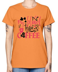 my blood type is coffee Style 289# - nurse -  Missy T-Shirt