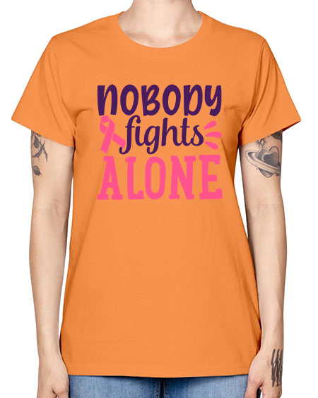 nobody fights alone Style 6# - breast cancer -  Missy T-Shirt