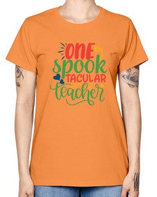 one spook tacular teacher Style 329# - teacher -  Missy T-Shirt