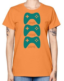 own your game 143# - video games -  Missy T-Shirt