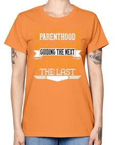 parenthoodits about guiding the next generation and forgiving the last 529# - parents day -  Missy T-Shirt