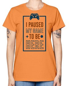 paused my game to hire 144# - video games -  Missy T-Shirt