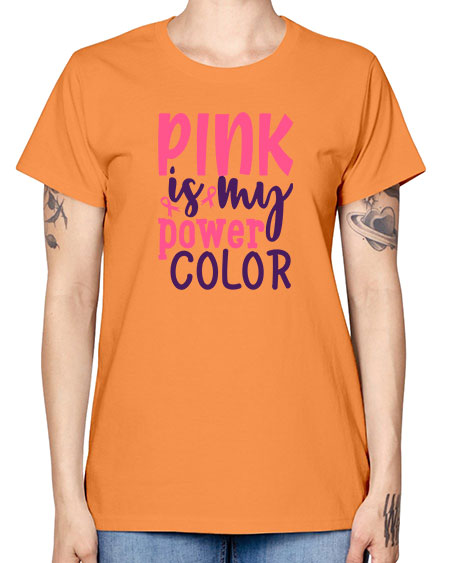 pink is my power color Style 5# - breast cancer -  Missy T-Shirt