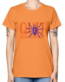 quit your witchin 32# - witch -  Missy T-Shirt