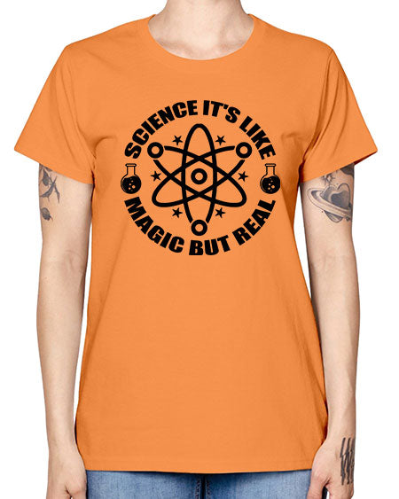 science its like magic but real 82# - general science -  Missy T-Shirt