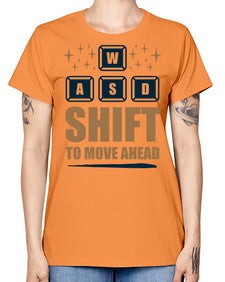 shift to move ahead 149# - video games -  Missy T-Shirt