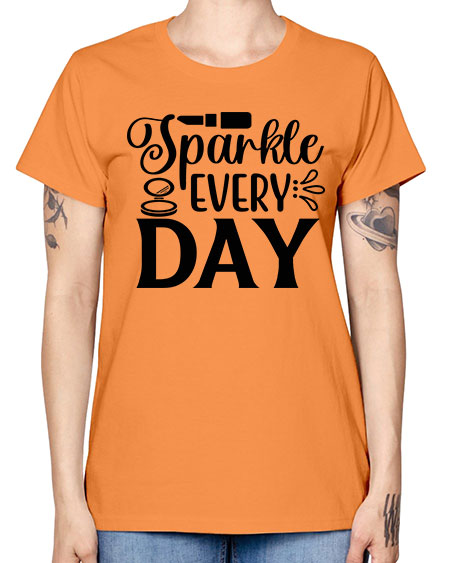sparkle every day 18# - beauty - fashion -  Missy T-Shirt