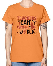 teachers ca change the world Style 390# - teacher -  Missy T-Shirt
