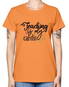 teaching is my cardio Style 402# - teacher -  Missy T-Shirt