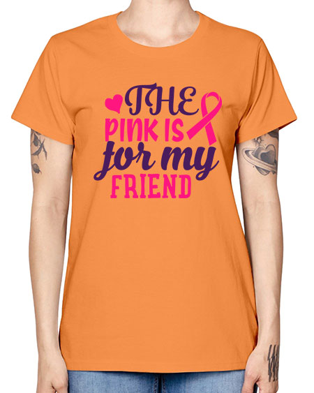 the pink is for my friend Style 2# - breast cancer -  Missy T-Shirt