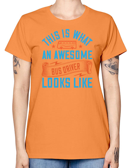 this is what an awesome bus driver looks likee Style 1546# - Bus Driver -  Missy T-Shirt