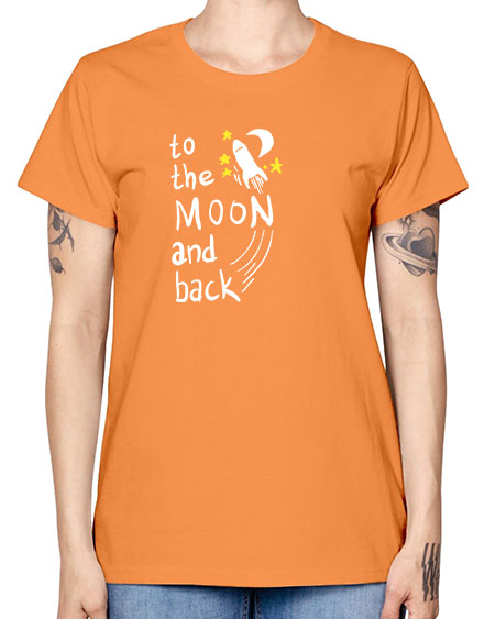 to the moon and back 9# - moon -  Missy T-Shirt