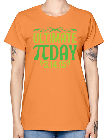 ultimate Pi day 49# - pi -  Missy T-Shirt