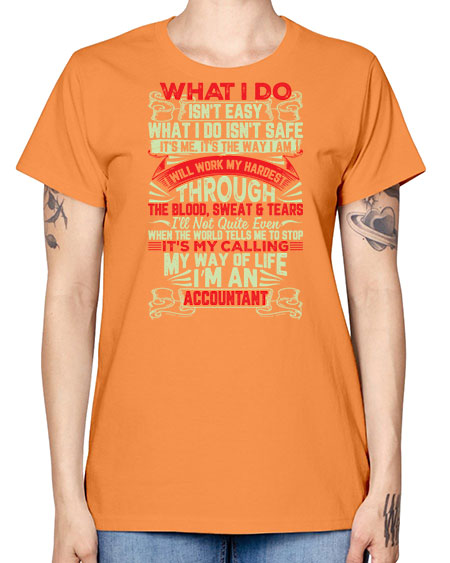 what i do isnt easy accountant 1627# - accountant -  Missy T-Shirt