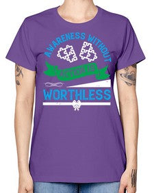 Awareness without action is worthless Style 1# - Self awareness -  Missy T-Shirt