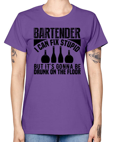 Bartender I can fix Style 54# - bartender -  Missy T-Shirt