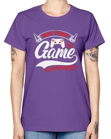 Be the game changer 3# - video games -  Missy T-Shirt
