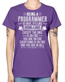 Being a Programmer 4# - computer -  Missy T-Shirt