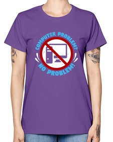 Computer problem no problem 8# - computer -  Missy T-Shirt
