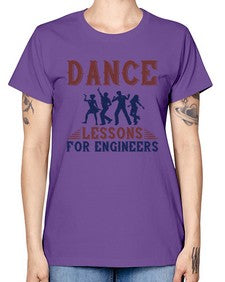 DANCE LESSONS FOR ENGINEERS Style 111# - engineer -  Missy T-Shirt