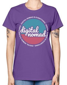 Digital Nomad is Everything 21# - internet -  Missy T-Shirt