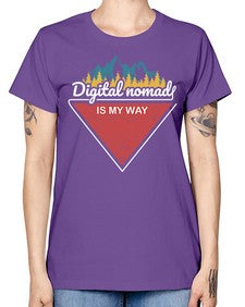 Digital Nomad is My Way 20# - internet -  Missy T-Shirt