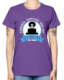 Forensic computer analyst 46# - computer -  Missy T-Shirt