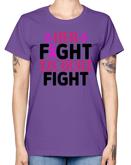 Her Fight is Our Fight 22# - breast cancer -  Missy T-Shirt
