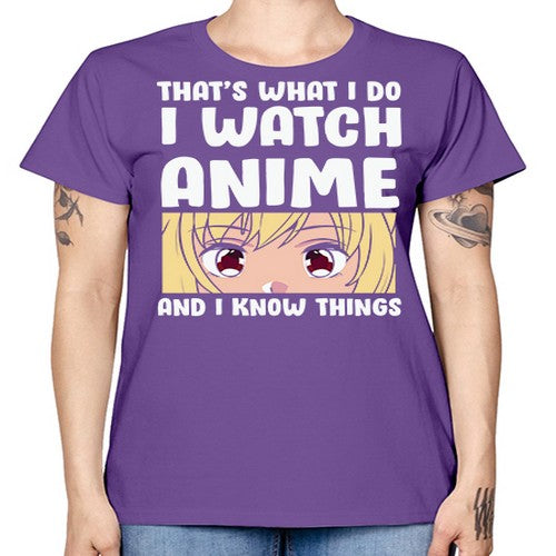 I Watch Anime I Know Things Anime Lover 245# - anime -  Missy T-Shirt