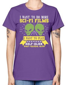 I want to do more SciFi films 20# - ufo -  Missy T-Shirt